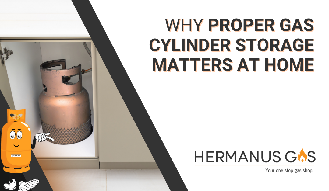 Why Proper Gas Cylinder Storage Matters at Home